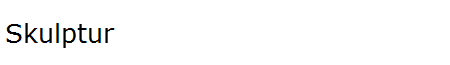 Skulptur